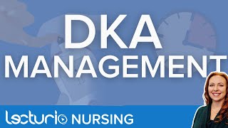 Diabetic Ketoacidosis DKA  Management amp Monitoring [upl. by Oler257]