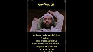 Mukjizat Nabi Yusuf Membuat Zulaikha Kembali Muda [upl. by Warfore106]