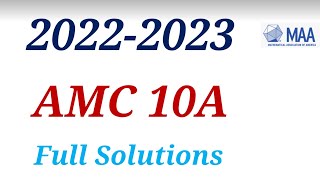 AMC 10A 2022 2023 full solutions questions problems American Mathematics Competitions Olympiad Math [upl. by Jonina815]