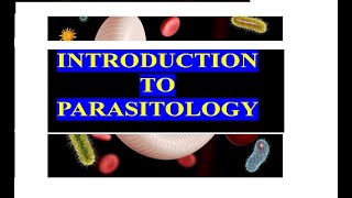 Introduction to parasitology medical parasitology introduction [upl. by Minoru182]