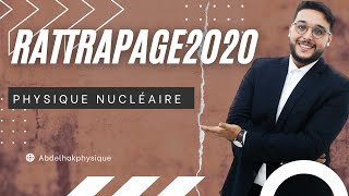 rattrapage Pc physique nucléaire 2020 [upl. by Renckens]