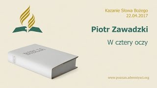 W cztery oczy  Piotr Zawadzki  2017 04 22 [upl. by Vivle]