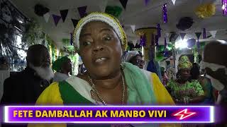 CELEBRATION FETE DAMBALLAH 2024 AK MANBO VIVI PART 1 [upl. by Dazraf]