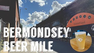 Bermondsey Beer Mile  Breweries and Beers [upl. by Aerbas931]