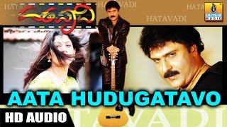 Aata Hudugatavo  Hatavadi  Movie  Shankar Mahadevan  Ravichandran Radhika  Jhankar Music [upl. by Neeka]