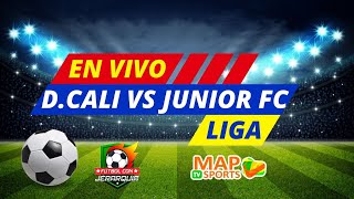 Gran Transmisión EN VIVO minuto a minuto Deportivo Cali Vs Junior de Barranquilla [upl. by Ettezel]