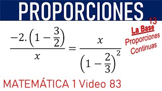 PROPORCIONESCálculo de x en Proporciones Continuas [upl. by Seif]