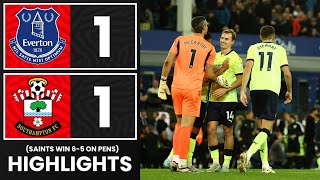 HIGHLIGHTS Everton 11 Southampton 56 on pens  Carabao Cup [upl. by Ender]