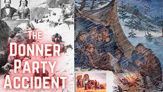 TRUE HORROR The Cannibalistic Tragedy of The Donner Party [upl. by Reseta]