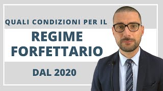 Regime Forfettario 2020 Quali saranno le nuove condizioni [upl. by Atival683]