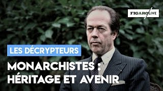 Monarchistes  quel héritage et quel avenir [upl. by Gavan859]