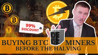 Buying Bitcoin Miners for 99 Discount Before the HALVING 🔥 [upl. by Ahsinroc122]