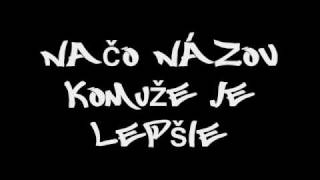 Načo názov  Komu že je lepšie [upl. by Applegate]