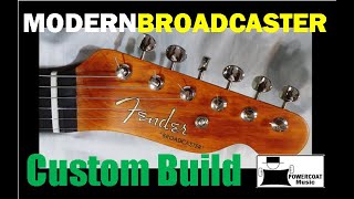 Fender Telecaster Broadcaster Custom Build [upl. by Josias]