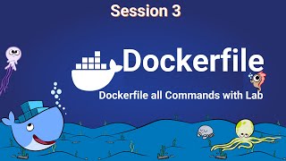 Dockerfile A Comprehensive Guide to Dockerfile Commands  Session 3 [upl. by Aelegna81]