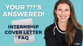 Internship Cover Letter FAQ [upl. by Danya]