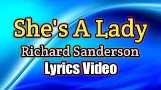 Shes A Lady  Richard Sanderson Lyrics [upl. by Tiertza]