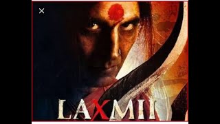 Laxmi bomb movie in Hindi in hd quality [upl. by Nadda545]