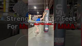 How to strengthen your feet for Muay Thai  MMA muaythai muaythaishorts kickboxing [upl. by Ahsahtan228]