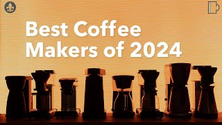 Best Coffee Makers of 2024 [upl. by Nodearb953]