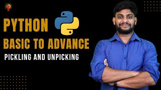 Pickling amp Unpicking  Python Beginner to Advance  Python Tutorial [upl. by Oruhtra]