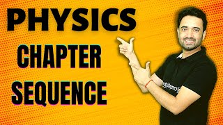 Chapter Sequence of PHYSICS to be followed for class 12th students  Target JEE Main 2022 IIT Adv [upl. by Nastassia944]