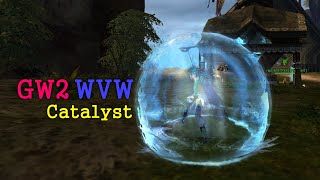 GW2 WVW  Catalyst [upl. by Worden]