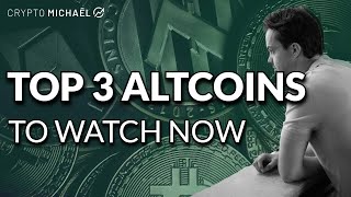 Top 3 Altcoins to BUY for the coming months  CryptoMichNL [upl. by Dnalram]