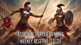 Assassins Creed Odyssey Weekly Reset 102224 [upl. by Einohpets664]