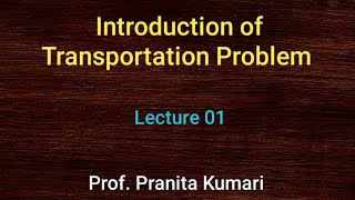 Introduction of Transportation Problem  Types  Existence of Feasible Solution [upl. by Aimee886]