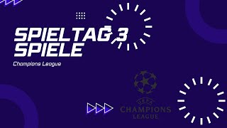 Champions League Spieltag 3 Spiele [upl. by Pickar30]