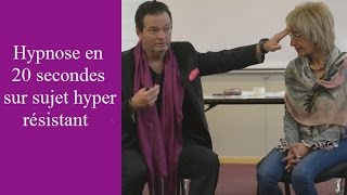 Hypnose en 20 secondes sur sujet hyper résistant [upl. by Giuditta]