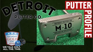 Detroit Putter Company  The quotM10quot Model  FIVE FOOTER FRIDAYS [upl. by Otes908]