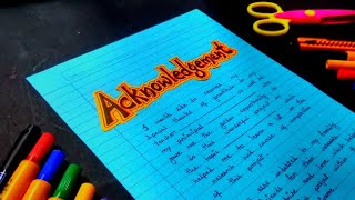 How to Make Acknowledgement Page For AssignmentProject File  Acknowledgement Page Decoration Idea [upl. by Altaf]