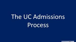 Understanding the UC Admissions Process [upl. by Bergquist]