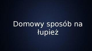 Domowe sposoby na łupież  Jak pozbyć się łupieżu [upl. by Philipson]