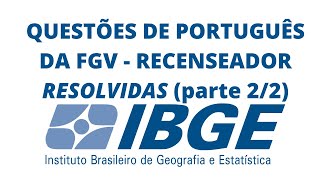 Questões resolvidas de Português para Recenseador IBGE  prova da FGV parte 22 [upl. by Spratt]