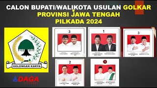 GOLKAR CALON BUPATI WAKIL BUPATI CALON WALIKOTA WAKIL WALIKOTA PROVINSI JAWA TENGAH TAHUN 2024 [upl. by Tnek]