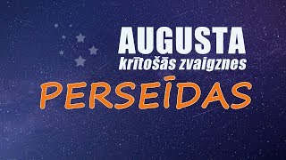 Perseīdas – augusta krītošās zvaigznes [upl. by Ivatts]