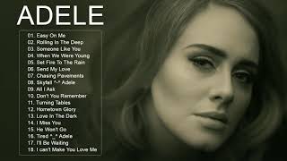 adele songs 2021  Best Of Adele Greatest Hits Full Album 2021 [upl. by Carroll]