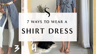 7 Ways to Wear a Shirt Dress I Sydne Summer [upl. by Hultin961]