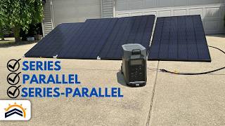 Solar Panel Wiring Basics  Maximizing EcoFlow Delta Pro Solar Charging [upl. by Bum]