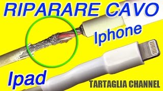 Come riparare cavo caricabatterie iphone samsung a costo zero Tecnica semplice ed efficace [upl. by Nawram]