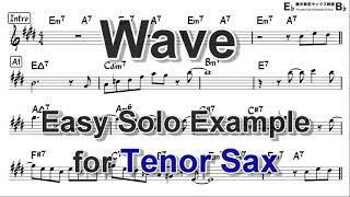 Wave by Antônio Carlos Jobim  Easy Solo Example for Tenor Sax [upl. by Staci]