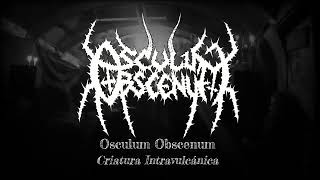 Osculum Obscenum  Criatura Intravulcánica Official Video [upl. by Scutt505]