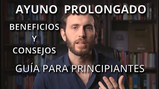 Cómo realizar un ayuno prolongado guía para principiantes parte 1 [upl. by Noskcire]