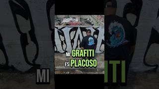 👆🏻 Mi Graffiti es Placoso [upl. by Nalim]