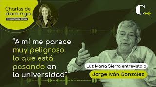 “A mí me parece muy peligroso lo que está pasando en la universidad” Jorge Iván González [upl. by Rubia593]