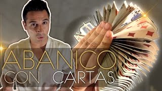 EL ABANICO EN FLOR  Florituras con Cartas Cardistry [upl. by Pasquale]