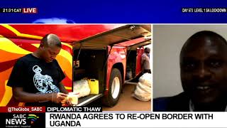 RwandaUganda Border I Giles Muhame on the reopening of the border [upl. by Moir]